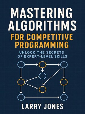 cover image of Mastering Algorithms for Competitive Programming